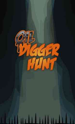 Oil Digger Hunt 1