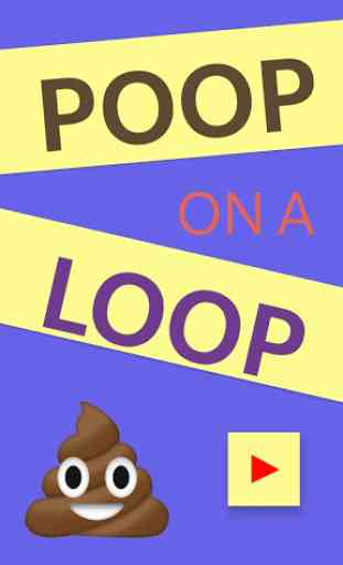 Poop On A Loop 1