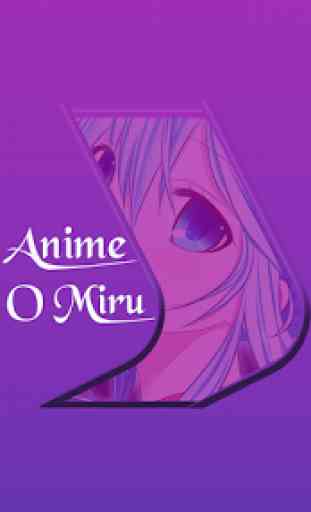 Anime O Miru - Watch Anime 1