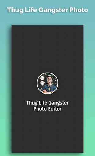 Thug Life Gangster Photo Editor 1