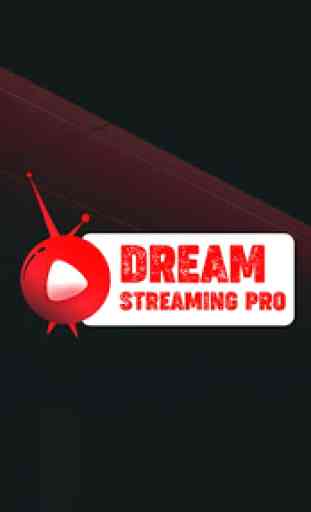 Dream Streaming Pro 1
