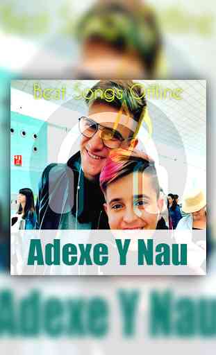 Adexe Y Nau Songs Offline 2