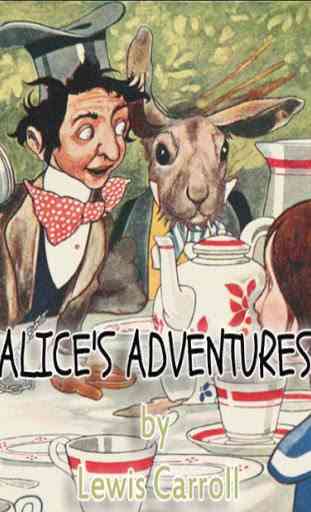Alice's Adventures -Lewis Carroll (Public Domain) 1