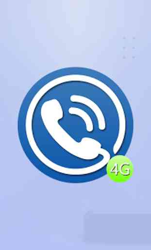 Free 4G Voice call/Video Call 2019 Tips 1