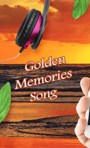Golden Memories Song 1