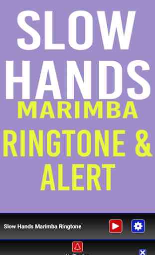 Slow Hands Marimba Ringtone 3