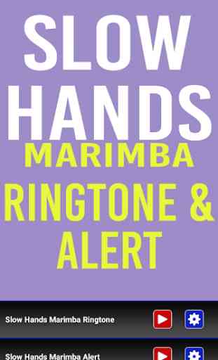 Slow Hands Marimba Ringtone 4