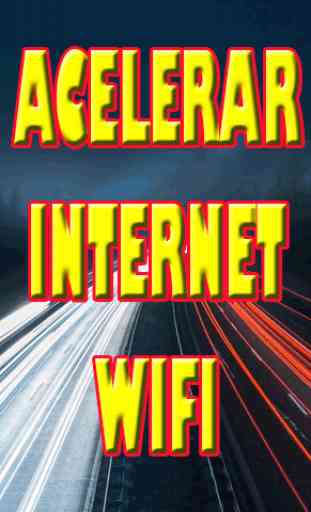 Acelerar Internet Wifi Guía 1