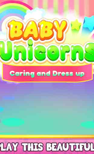 Baby Unicorns Caring and Dressup 1
