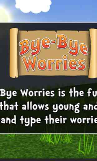 Bye-Bye Worries 2