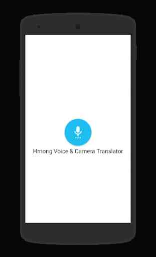 Hmong Voice and Camera Translator 1