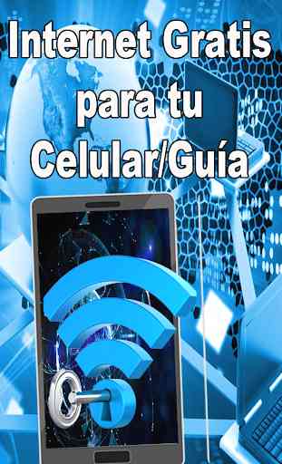 Internet Gratis Speed Guide Para Mi Celular - PC 3