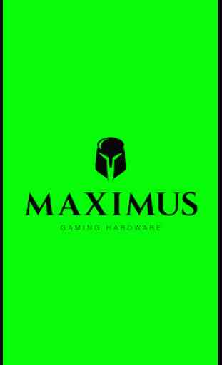 Maximus Gaming Hardware 1