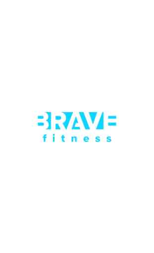 Brave Fitness 1