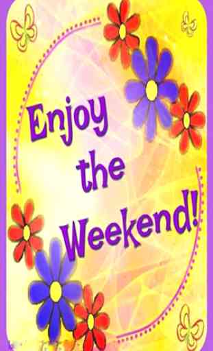 Happy Weekend Wishes 3