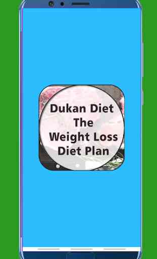 Dukan Diet - The Weight Loss Diet Plan 1