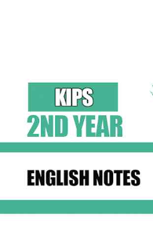 KIPS 2nd Year English Notes 2