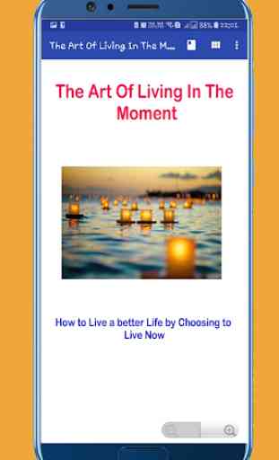 The Art Of Living In The Moment ⭐⭐ 1