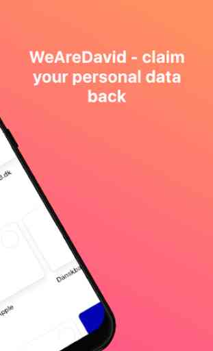 WeAreDavid: take control of your private data 2