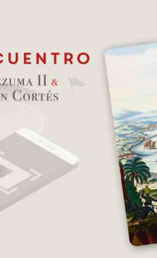 Encuentro: Moctezuma y Cortés 3