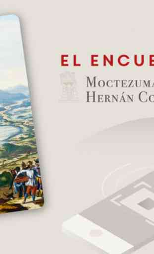 Encuentro: Moctezuma y Cortés 4