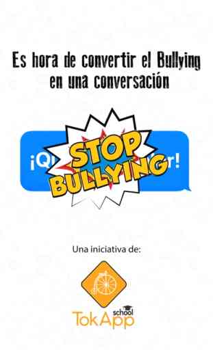 Rompe Bullying por TokApp School 1
