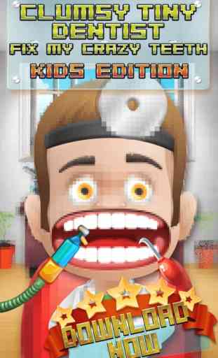 Aaah! Dentista Tiny Clumsy Fix My Teeth locos! - Niños Edición 1