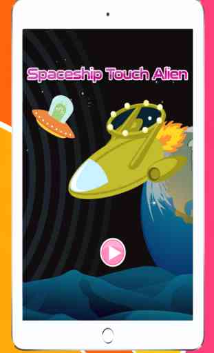 Nave espacial Toque el Juego de Alien para Niños 1