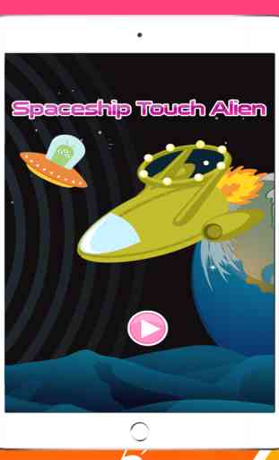 Nave espacial Toque el Juego de Alien para Niños 4