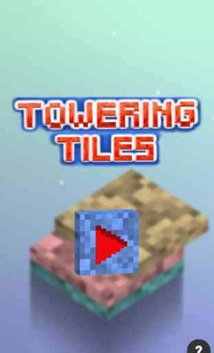 Towering Tiles 1