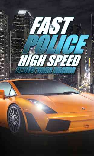 Fast Policía de Alta Velocidad Calle Drag Racing HD Gratis 1